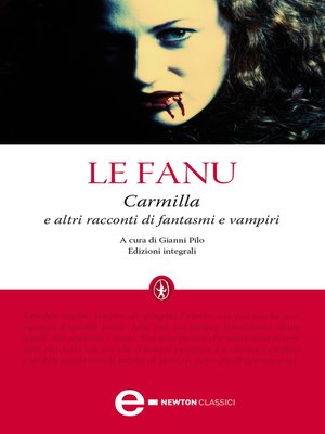 cover image of Carmilla e altri racconti di fantasmi e vampiri